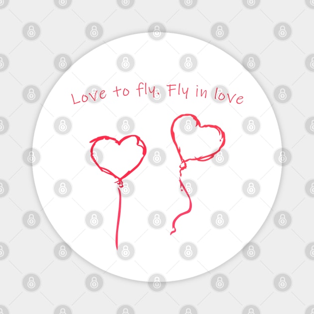 Love to fly. Fly in love Magnet by Rasheba